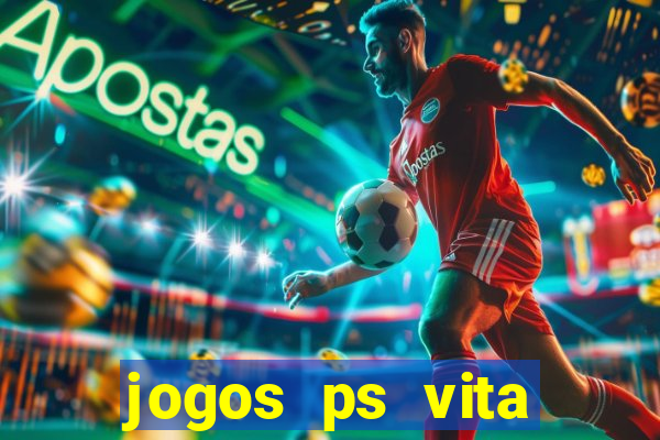 jogos ps vita download pkg